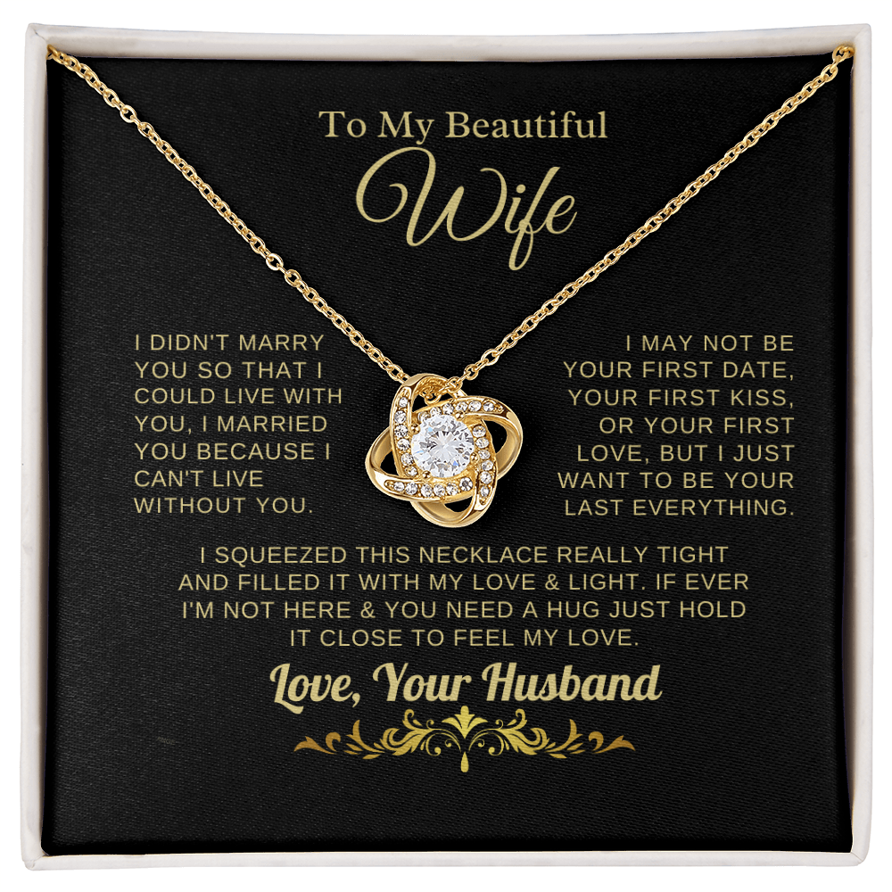 Gift for Wife "I Can't Live Without You" Gold Knot Necklace