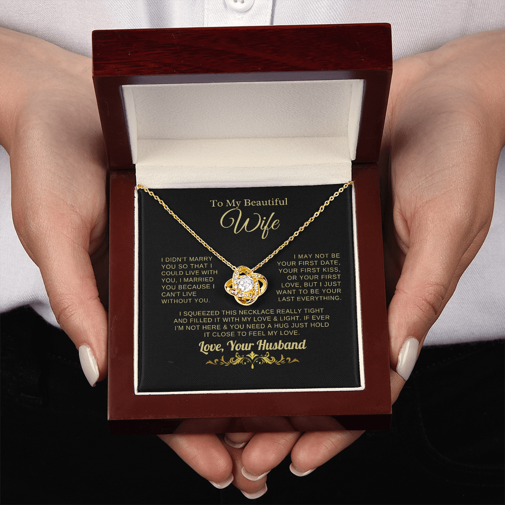 Gift for Wife "I Can't Live Without You" Gold Knot Necklace
