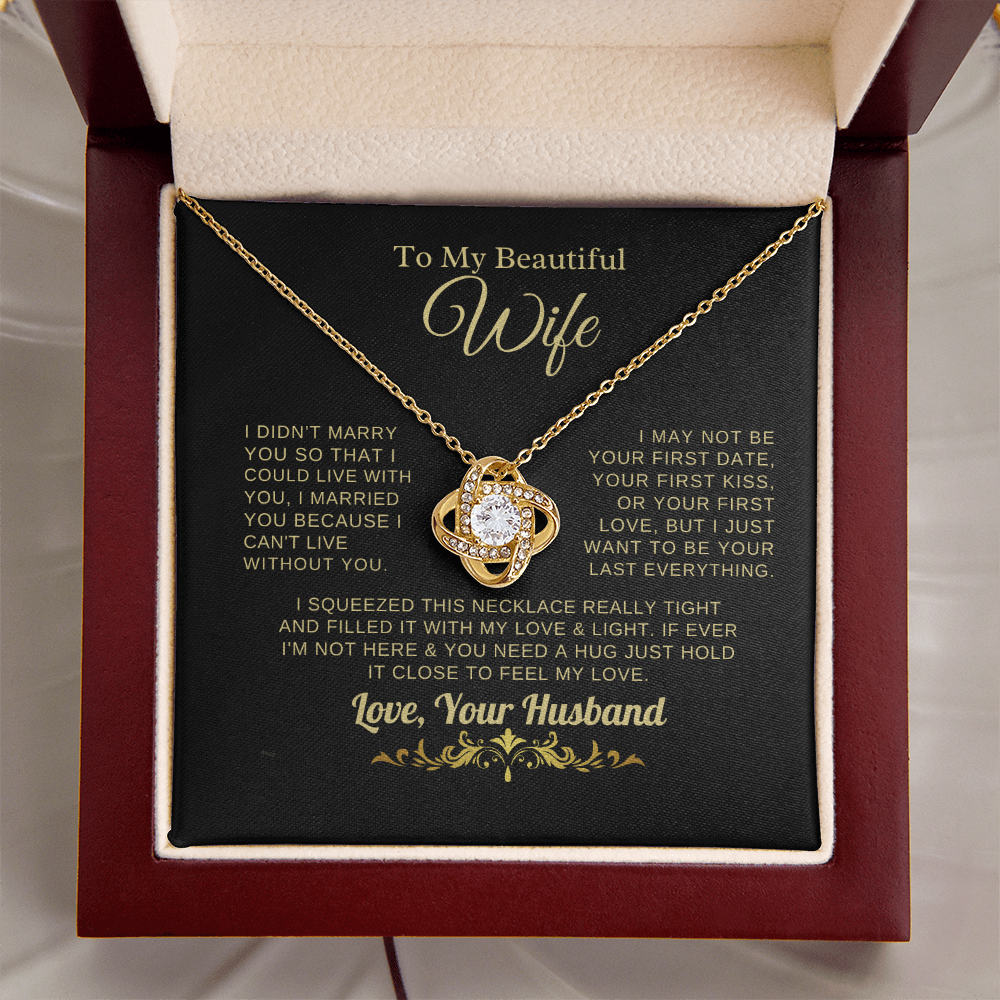 Gift for Wife "I Can't Live Without You" Gold Knot Necklace